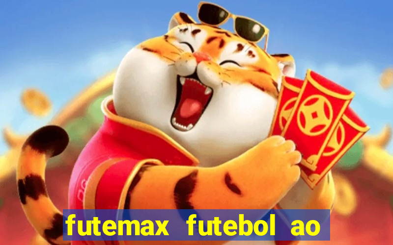 futemax futebol ao vivo na tv